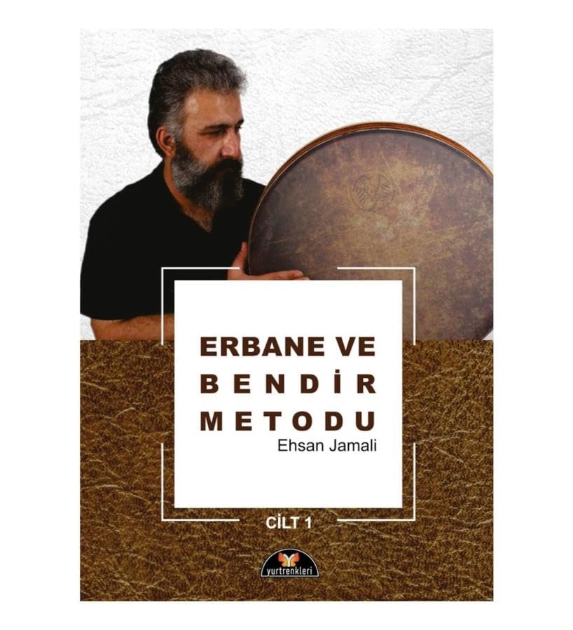 Erbane and Bendir Method Book Volume 1, Turkish and English, Musical Instruction by Ehsan Jamali